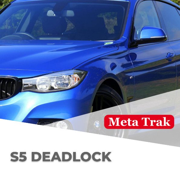 Meta Trak S5 Deadlock